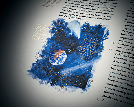 An illuminated manuscript with blue ink and gold leaf depicts the Earth in space with the words "TO THE ENDS OF THE EARTH." 